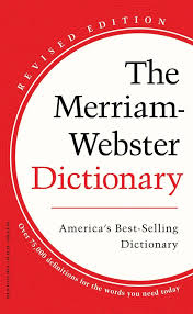 THE MERRIAM WEBSTER DICTIONARY