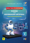 KODING DAN KA kECERDASAN ARTIFISIAL UNTUK SMA/MA KELAS X