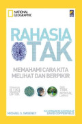 RAHASIA OTAK MEMAHAMI CARA KITA MELIHAT DAN BERPIKIR