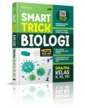 SMART TRICK BIOLOGI SMA/MA KELAS X,XI,XII